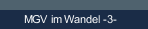 MGV im Wandel -3-