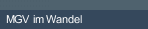 MGV im Wandel
