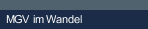 MGV im Wandel